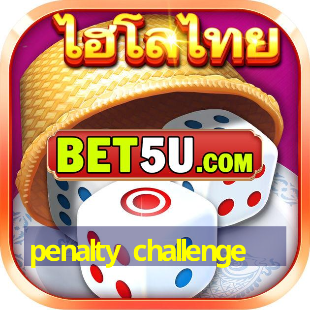 penalty challenge